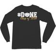 DONE Class Of 2024 Graduation For Her Him Grad Senior 2024 Unisex Long Sleeve T-Shirt