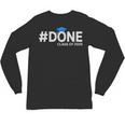 Done Class Of 2025 Graduation So Done Senior 2025 Grad Unisex Long Sleeve T-Shirt