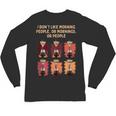 I Dont Like Morning People Introvert Coffee Lover Antisocial Unisex Long Sleeve T-Shirt