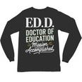 EdD Doctor Of Education Graduation For Doctoral Degree Unisex Long Sleeve T-Shirt