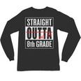 Eighth Grade Graduation Shirt Straight Outta 8th Grade Unisex Long Sleeve T-Shirt