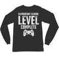 Elementary School Level Complete Gamer Graduate Graduation Unisex Long Sleeve T-Shirt