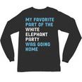 Elephant Party For Introvert Going Unisex Long Sleeve T-Shirt