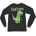 EMT Rex Paramedic Graduation Firefighter Unisex Long Sleeve T-Shirt
