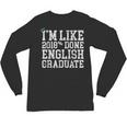English Major Graduation Shirt I'm Like 2018 Done Unisex Long Sleeve T-Shirt