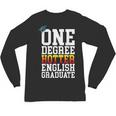 English Major Shirt Now Hotter By One Degree Graduation Unisex Long Sleeve T-Shirt
