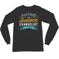 Evangelist Shirt Awesome Job Occupation Graduation Unisex Long Sleeve T-Shirt