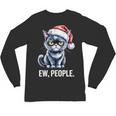 Ew People Christmas Cat Santa Hat Dad Introvert Unisex Long Sleeve T-Shirt