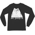 Ew People Introvert Sayings Sarcastic Cat Quote Unisex Long Sleeve T-Shirt Ew People Introvert Sayings Sarcastic Cat Quote Unisex Long Sleeve T-Shirt