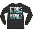Extroverts Sparkle Introverts Glow Introvert Unisex Long Sleeve T-Shirt Extroverts Sparkle Introverts Glow Introvert Unisex Long Sleeve T-Shirt