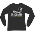 I Finally Graduated Back To Gaming Gamer Graduation Unisex Long Sleeve T-Shirt