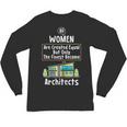 The Finest Architect For Graduation Women Unisex Long Sleeve T-Shirt