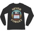 Never Forget Retro Diskette Nostalgia Vintage Unisex Long Sleeve T-Shirt Never Forget Retro Diskette Nostalgia Vintage Unisex Long Sleeve T-Shirt