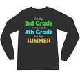 Goodbye 3rd Grade On My Way To 4th Grade 2022 Graduation Unisex Long Sleeve T-Shirt