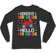 Goodbye 3rd Grade Hello 4th Grade Graduation 2024 Unisex Long Sleeve T-Shirt