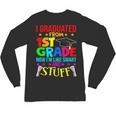 I Graduated From 1st Grade Graduation Matching Student Unisex Long Sleeve T-Shirt
