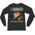 I Graduated Can I Go Back To Bed Sleepy Red Panda Graduation Unisex Long Sleeve T-Shirt