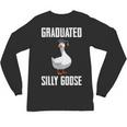 Graduated Silly Goose Student Graduation 2026 Grad Unisex Long Sleeve T-Shirt
