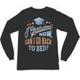 GRADUATION CLASS 2019 Now Back To Bed Senior Graduate Unisex Long Sleeve T-Shirt
