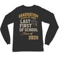 Graduation Class Of 2026 My Last First Day Of School Senior Unisex Long Sleeve T-Shirt
