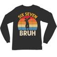 Graduation Six Seven Bruh Dabbing 67 Meme 6 7 Boys Kids Unisex Long Sleeve T-Shirt