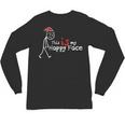 This Is My Happy Face List Christmas Introvert Unisex Long Sleeve T-Shirt This Is My Happy Face List Christmas Introvert Unisex Long Sleeve T-Shirt