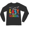 Happy Last Day Of School Teacher Women Student Graduation Unisex Long Sleeve T-Shirt
