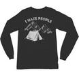 I Hate People Introvert Sarcastic I Love Camping Unisex Long Sleeve T-Shirt