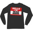 Hello I'm Dead Inside Name Tag Introvert Sarcastic Unisex Long Sleeve T-Shirt
