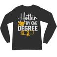 Hotter By One Degree Graduation 2025 Unisex Long Sleeve T-Shirt