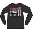 Hotter By One Degree Phd MBA College Graduation Unisex Long Sleeve T-Shirt