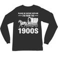 I'm From The 1900s Tee Over The Hill Unisex Long Sleeve T-Shirt I'm From The 1900s Tee Over The Hill Unisex Long Sleeve T-Shirt