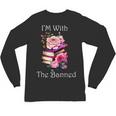 I'm With The Banned Books Bold Statement Against Censorshi Unisex Long Sleeve T-Shirt I'm With The Banned Books Bold Statement Against Censorshi Unisex Long Sleeve T-Shirt