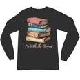 I'm With The Banned Read Banned Books Bookworm Men Women Unisex Long Sleeve T-Shirt
