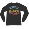 I'm Fluent In Silence And Eye-Rolls Introverts Unisex Long Sleeve T-Shirt I'm Fluent In Silence And Eye-Rolls Introverts Unisex Long Sleeve T-Shirt