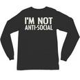 I'm Not Anti-Social I Introvert Unisex Long Sleeve T-Shirt