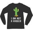 I'm Not A Hugger Cactus Not a Hugger Introvert Cute Unisex Long Sleeve T-Shirt