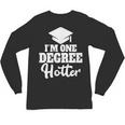 I'm One Degree Hotter Graduation Gag Seniors T-Shirt Unisex Long Sleeve T-Shirt
