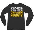 Introvert Antisocial Chicken Nugget Lover Foodie Unisex Long Sleeve T-Shirt