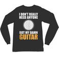 Introvert Guitarist Only Need Guitar Enjoy Acoustic Music Unisex Long Sleeve T-Shirt