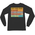 Introvert Stop Being Afraid Of Silence Just Awkward Unisex Long Sleeve T-Shirt