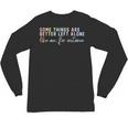 Introvert Some Things Are Better Left Alone Tie Dye Unisex Long Sleeve T-Shirt Introvert Some Things Are Better Left Alone Tie Dye Unisex Long Sleeve T-Shirt