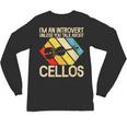 Im An Introvert Unless You Talk About Cellos Unisex Long Sleeve T-Shirt Im An Introvert Unless You Talk About Cellos Unisex Long Sleeve T-Shirt