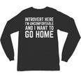 Introvert I Want To Go Home Homebody Loner Humor Unisex Long Sleeve T-Shirt