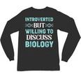 Introverted Biology Science Biologist Introverts Unisex Long Sleeve T-Shirt Introverted Biology Science Biologist Introverts Unisex Long Sleeve T-Shirt