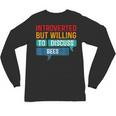 Introverted But Willing To Discuss Bees Unisex Long Sleeve T-Shirt Introverted But Willing To Discuss Bees Unisex Long Sleeve T-Shirt