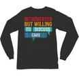 Introverted But Willing To Discuss Cars Unisex Long Sleeve T-Shirt Introverted But Willing To Discuss Cars Unisex Long Sleeve T-Shirt