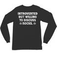 Introverted But Willing To Discuss Rocks Rock Collecting Unisex Long Sleeve T-Shirt Introverted But Willing To Discuss Rocks Rock Collecting Unisex Long Sleeve T-Shirt