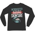 Introverted But Willing Discuss Skincare Unisex Long Sleeve T-Shirt
