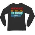 Introverted But Willing To Discuss Tacos Unisex Long Sleeve T-Shirt Introverted But Willing To Discuss Tacos Unisex Long Sleeve T-Shirt